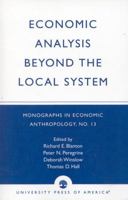 Economic Analysis Beyond the Local System 0761803424 Book Cover