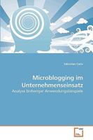 Microblogging im Unternehmenseinsatz 3639257014 Book Cover