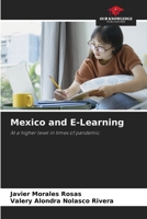 Mexico and E-Learning: At a higher level in times of pandemic. 6205566516 Book Cover