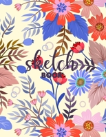 Sketch Book For Teen Girls and boys: 8.5" X 11", Personalized Artist Sketchbook: 120 pages, Sketching, Drawing and Creative Doodling. Large Blank Pages For Sketching, Practice How To Draw Workbook. 1672993938 Book Cover