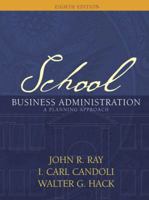 School Business Administration: A Planning Approach (8th Edition) 0205414141 Book Cover