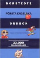 Norstedts första engelska ordbok : engelsk-svensk, svensk-engelsk : 33000 ord och fraser 9113028545 Book Cover