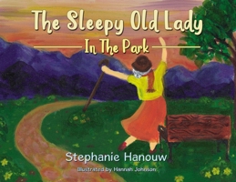 The Sleepy Old Lady: In The Park 1400326508 Book Cover