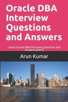 Oracle DBA Interview Questions and Answers: Latest Oracle DBA Interview Questions and Answers [2021] B08TR4RQG4 Book Cover