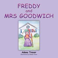 Freddy and Mrs Goodwich 1499057121 Book Cover