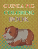 Guinea Pig coloring book: Guinea Pig Coloring Book For Girls B09S6BF6KB Book Cover