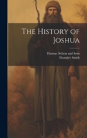 The History of Joshua 1017862362 Book Cover