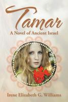 Tamar: A Novel of Ancient Israel 1524600008 Book Cover