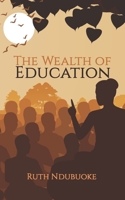 The Wealth of Education B089M5Z4FL Book Cover