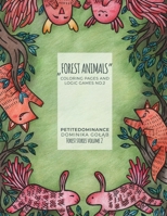 "FOREST ANIMALS": coloring pages and logic games no.2 8366660109 Book Cover