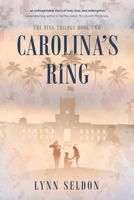 Carolina's Ring 1646638824 Book Cover