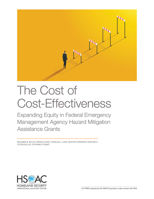 The Cost of Cost-Effectiveness: Expanding Equity in Federal Emergency Management Agency Hazard Mitigation Assistance Grants 1977410642 Book Cover