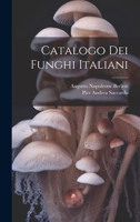 Catalogo Dei Funghi Italiani 1022599372 Book Cover