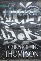 Lineage: Time may have buried the Court of Camelot, but it is not forgotten. 0692948104 Book Cover