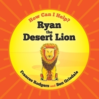 Ryan the Desert Lion 1838001972 Book Cover