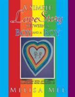 A Simple Love Story Between a Boy and a Boy 1514450712 Book Cover