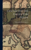 Geschichte des Falles von Polen. 1022311336 Book Cover