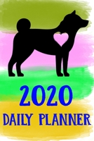 2020 Daily Planner: Shiba Inu 2020 Daily Planner Calendar Schedule Organizer Appointment Journal Notebook For Shiba Inu Dog Puppy Owners Lovers 1710119047 Book Cover