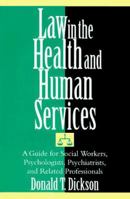 Law in the Health and Human Services 0029074355 Book Cover