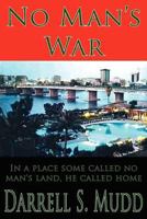 No Man's War 1462673155 Book Cover