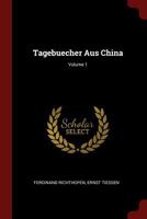 Tagebuecher Aus China; Volume 1 1016588895 Book Cover