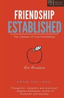 Friendship Established: The 'Genesis' of True Friendships 0692633804 Book Cover