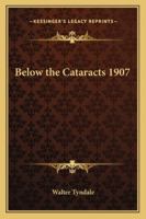 Below the Cataracts 1417977345 Book Cover