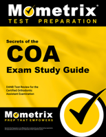 Secrets of the COA Exam Study Guide: DANB Test Review for the Certified Orthodontic Assistant Examination 1609716086 Book Cover