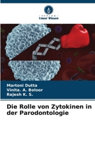 Die Rolle von Zytokinen in der Parodontologie (German Edition) 6209034365 Book Cover