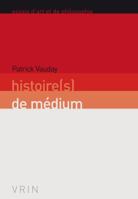 Histoire(s) de Medium 2711626865 Book Cover