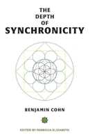The Depth of Synchronicity 1098305078 Book Cover