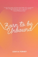 Born To Be Unbound B0BCSGQ4QP Book Cover