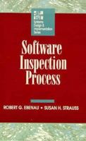 Software Inspection Process (Mcgraw Hill Systems Design and Implementation Series) 0070621667 Book Cover