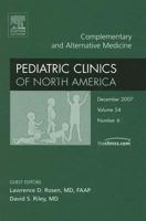Complementary and Alternative Medicine, an Issue of Pediatric Clinics 1416053239 Book Cover
