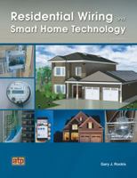 Residential Wiring and Smart Home Technology 0826918336 Book Cover