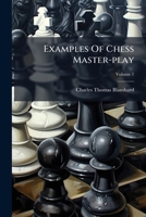 Examples Of Chess Master-play 1024682676 Book Cover
