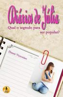 Diarios de Julia: Qual O Segredo Para Ser Popular? 8569030622 Book Cover