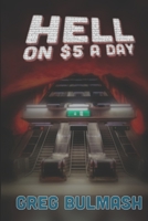 Hell on $5 a Day B09MJ64WVC Book Cover