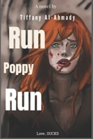 Run Poppy Run B0FFZLBKHD Book Cover