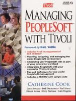 Managing PeopleSoft with Tivoli 0130168890 Book Cover