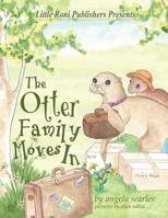 The Otter Family Moves in 0692303502 Book Cover