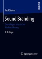 Sound Branding: Grundlagen Akustischer Markenfhrung 3658226374 Book Cover