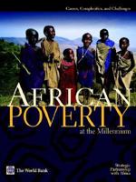 African Poverty at the Millennium: Causes, Complexities, and Challenges 0821348671 Book Cover