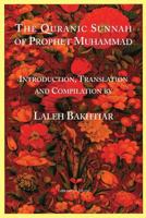 Quranic Sunnah in the Life of Prophet Muhammad 1567445802 Book Cover