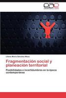 Fragmentacion Social y Planeacion Territorial 3846569631 Book Cover