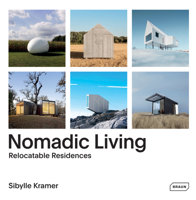Nomadic Living: Relocatable Residences 3037682272 Book Cover