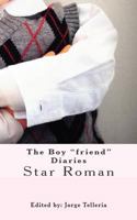 The Boy"friend" Diaries 0615701922 Book Cover