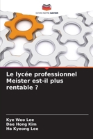 Le lycée professionnel Meister est-il plus rentable ? (French Edition) 6202335181 Book Cover