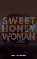 Sweet Honey Woman 9358738634 Book Cover