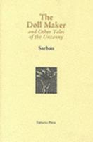 The Doll Maker, and Other Tales of the Uncanny 1872621708 Book Cover